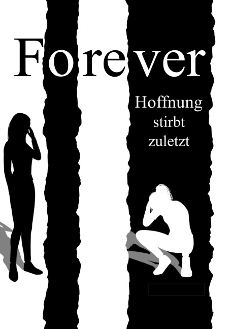 Forever - Hoffnung stirbt zuletzt - Jo Büchau
