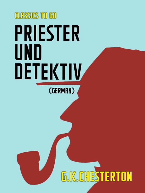 Priester und Detektiv (German) - G. K. Chesterton