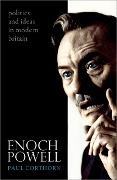 Cover-Bild zum Titel 'Enoch Powell' von 'Paul Corthorn'