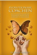 Cover-Bild zum Titel 'EVOLUTIONAIR COACHEN' von 'Richard Barrett'