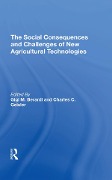 Cover-Bild zum Titel 'The Social Consequences And Challenges Of New Agricultural Technologies' von 'Gigi M Berardi, Charles C Geisler'