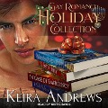 Cover-Bild zum Titel 'Gay Romance Holiday Collection Lib/E' von 'Keira Andrews'