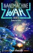 Nanomachine War - Book 2, Battle For Holtu (Nanomachine Wars, #3) - Don Viecelli