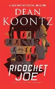 Ricochet Joe - Dean Koontz