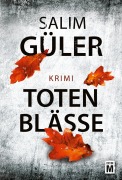 Cover-Bild zum Titel 'Totenblässe' von 'Salim Güler'