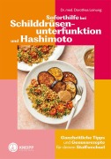 Cover-Bild zum Titel 'Soforthilfe bei Schilddrüsenunterfunktion und Hashimoto' von 'Dorothea Leinung'