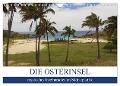 Die Osterinsel - mystisches Inselparadies im Südostpazifik (Wandkalender 2024 DIN A4 quer), CALVENDO Monatskalender - Rick Astor