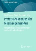 Professionalisierung der Moscheegemeinden - 