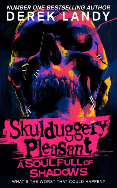 Skulduggery Pleasant (18) - A Soul Full of Shadows - Derek Landy
