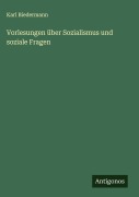 Cover-Bild zum Titel 'Vorlesungen über Sozialismus und soziale Fragen' von 'Karl Biedermann'