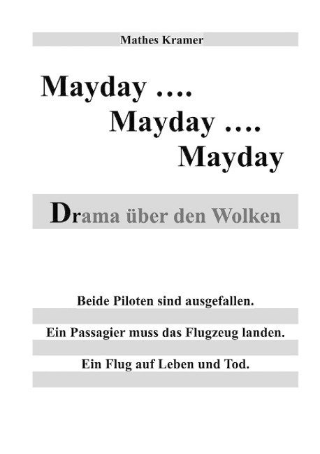 Mayday - Mayday - Mayday - Mathes Kramer