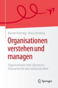 Cover-Bild zum Titel 'Organisationen verstehen und managen' von 'Klaus Henning, Renate Henning'