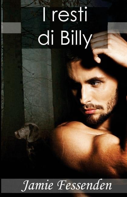 I resti di Billy - Jamie Fessenden