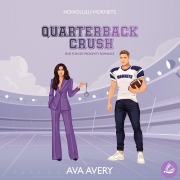 Cover-Bild zum Titel 'Quarterback Crush' von 'Ava Avery'