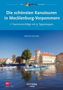 Cover-Bild zum Titel 'Die schönsten Kanutouren in Mecklenburg-Vorpommern' von 'Manfred Schröder'