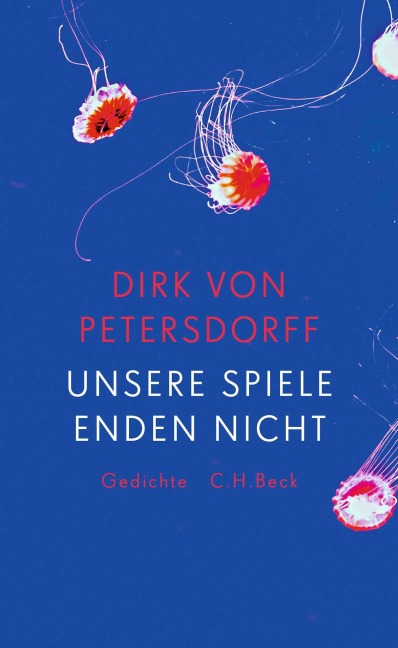 Unsere Spiele enden nicht - Dirk Von Petersdorff