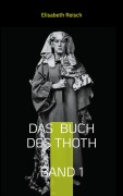 Cover-Bild zum Titel 'Das  Buch des Thoth von Aleister Crowley' von 'Elisabeth Reisch'