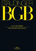 Cover-Bild zum Titel 'J. von Staudingers Kommentar zum Bürgerlichen Gesetzbuch mit Einführungsgesetz und Nebengesetzen, Art 43-46 EGBGB' von ''