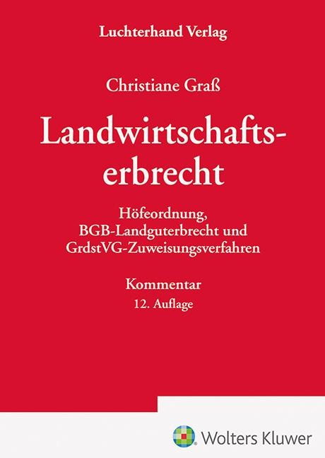 Das Landwirtschaftserbrecht - Christine Graß