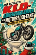 Cover-Bild zum Titel 'Der ultimative Klo-Adventskalender für Motorräder-Fans' von 'Anton Günther'