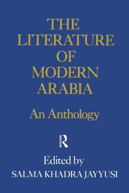 Literature Of Modern Arabia - Jayyusi