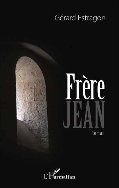 Frère Jean - Gérard Estragon