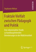 Cover-Bild zum Titel 'Fraktale Vielfalt zwischen Pädagogik und Politik' von 'Stephanie Welser'