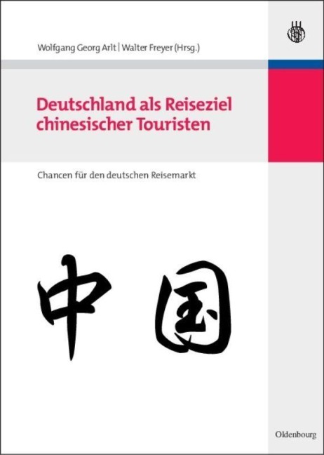 Deutschland als Reiseziel chinesischer Touristen - 