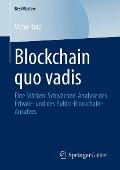 Blockchain quo vadis - Victor Rutz