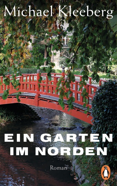 Ein Garten im Norden - Michael Kleeberg