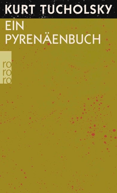 Ein Pyrenäenbuch - Kurt Tucholsky