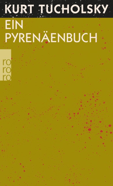Ein Pyrenäenbuch - Kurt Tucholsky