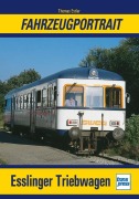 Cover-Bild zum Titel 'Fahrzeugportrait Esslinger Triebwagen' von 'Thomas Estler'