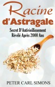 Cover-Bild zum Titel 'Racine d'Astragale' von 'Peter Carl Simons'