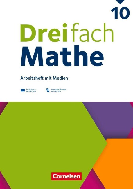 Dreifach Mathe 10. Schuljahr - Ausgabe 2021 - Arbeitsheft mit Medien und Lösungen - 