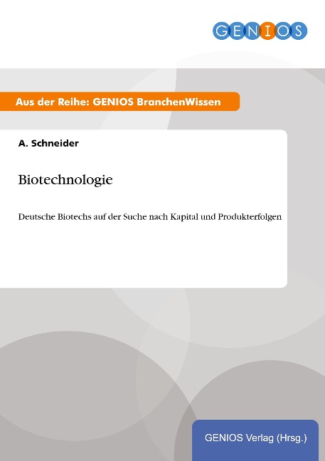 Biotechnologie - A. Schneider