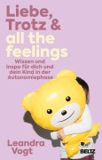 Cover-Bild zum Titel 'Liebe, Trotz & all the feelings' von 'Leandra Vogt'