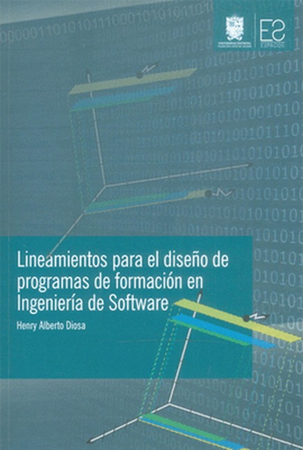 Lineamientos para el diseño de programas de formación en Ingeniería de Software - Henry Alberto Diosa