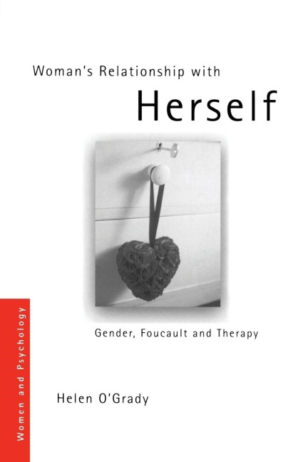 Woman's Relationship with Herself - Helen O'Grady