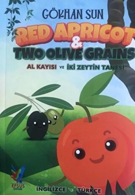 Al kayisi ve iki zeytin tanesi türkce ingilizce - Gökhan Sun