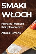 Smaki W¿och - Alessia Romano