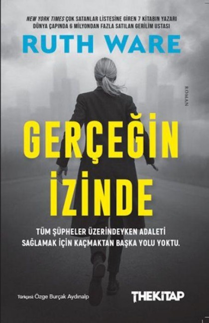 Gercegin Izinde - Ruth Ware
