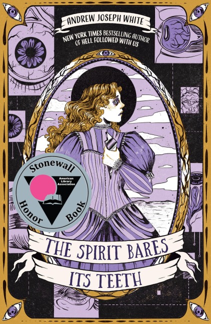 The Spirit Bares Its Teeth - Andrew Joseph White