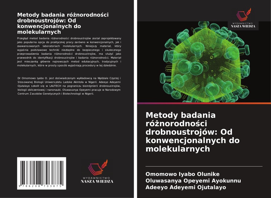 Metody badania ró¿norodno¿ci drobnoustrojów: Od konwencjonalnych do molekularnych - Omomowo Iyabo Olunike, Oluwasanya Opeyemi Ayokunnu, Adeeyo Adeyemi Ojutalayo