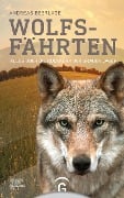 Cover-Bild zum Titel 'Wolfsfährten' von 'Andreas Beerlage'