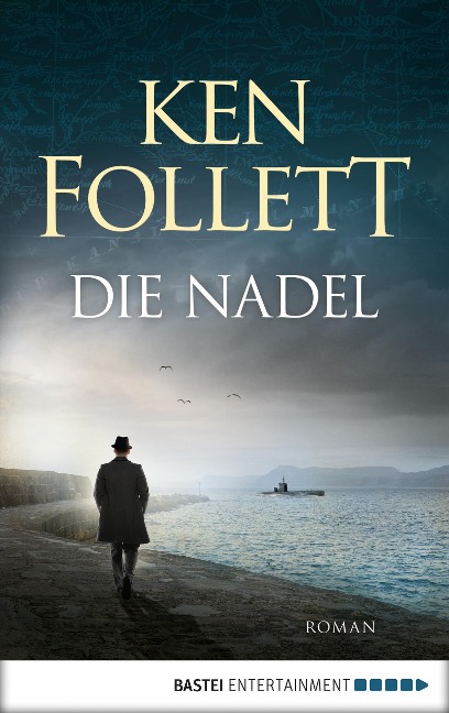 Die Nadel - Ken Follett