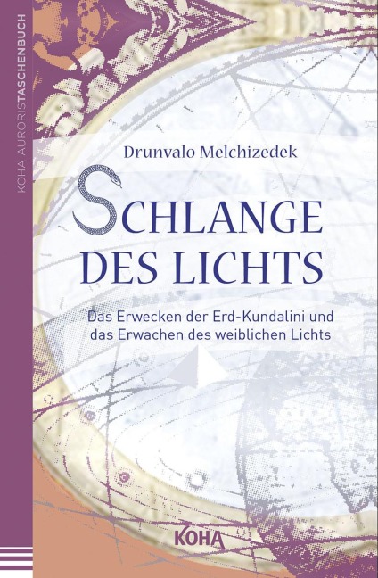 Schlange des Lichts - Drunvalo Melchizedek