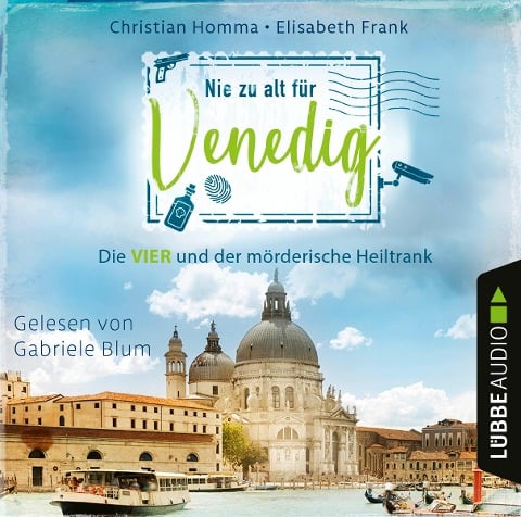 Nie zu alt für Venedig - Elisabeth Frank, Christian Homma