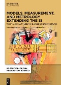 Cover-Bild zum Titel 'Models, Measurement, and Metrology Extending the SI' von ''