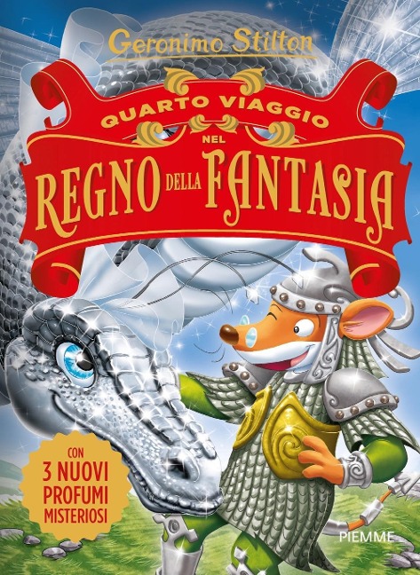 Quarto viaggio nel Regno della Fantasia - Geronimo Stilton